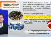 PENUGASAN POLRI DI LUAR INSTITUSI: SAH MENURUT HUKUM ADMINISTRASI NEGARA